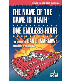 The Name of the Game Is Death / One Endless Hour