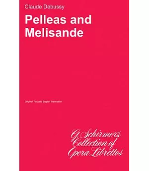 Pelleas And Melisande: Sheet Music