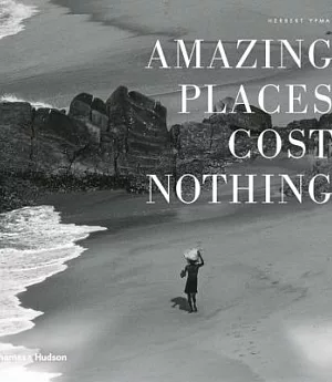 Amazing Places Cost Nothing: The New Golden Age of Authentic Travel