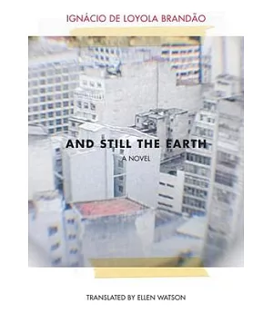 And Still the Earth: An Archival Narration