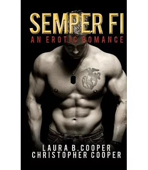 Semper Fi: An Erotic Romance