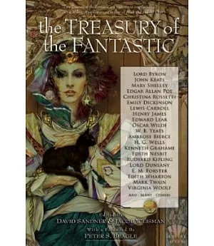 The Treasury of the Fantastic: Romanticism to Early Twentieth Century Literature