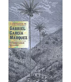 A Companion to Gabriel Garcia Marquez