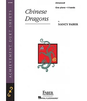 Chinese Dragons: Advanced, One Piano, Four Hands