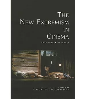 The New Extremism in Cinema: From France to Europe