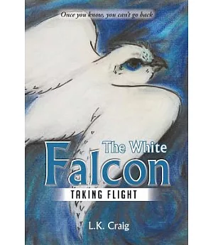 The White Falcon: The Awakening