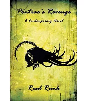 Pontiac’s Revenge: A Contemporary Novel