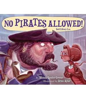No Pirates Allowed! Said Library Lou