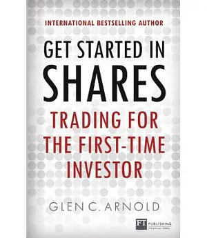 Get Started in Shares: Trading for the First-Time Investor