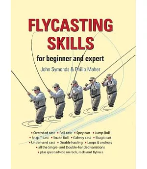 Flycasting Skills: For Beginner and Expert