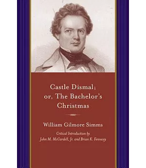 Castle Dismal; Or, The Bachelor’s Christmas