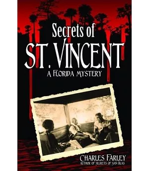 Secrets of St. Vincent: A Florida Mystery