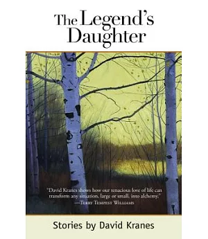 The Legend’s Daughter: Idaho Stories