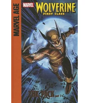 Marvel Age Wolverine First Class 1: The Pack