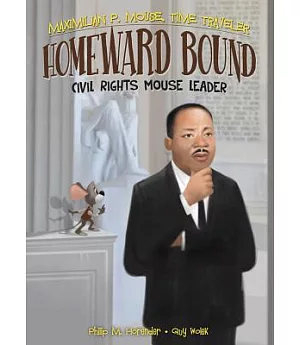 Homeward Bound: Civil Rights Mouse Leader