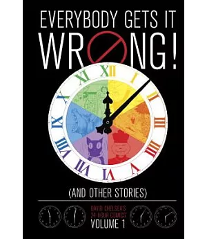 Everybody Gets It Wrong! and Other Stories