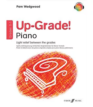 Up-Grade! Piano, Grades 0-1: Light relief between grades