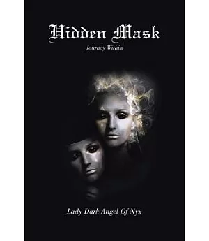 Hidden Mask: Journey Within