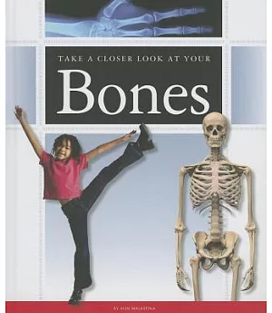 Take a Closer Look at Your Bones