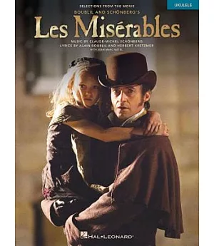 Les Miserables: Selections from the Movie for Ukulele