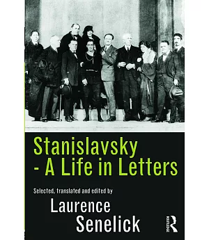 Stanislavsky A Life in Letters