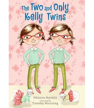 The Two and Only Kelly Twins