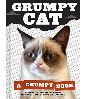 Grumpy Cat: A Grumpy Book