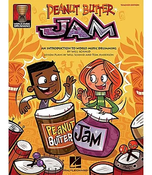 Peanut Butter Jam: An Introduction to World Music Drumming