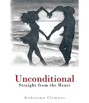 Unconditional: Straight from the Heart