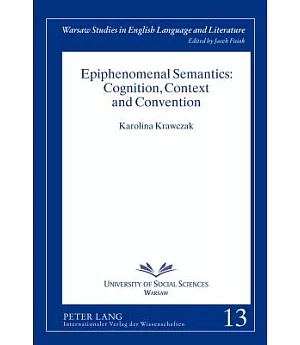 Epiphenomenal Semantics