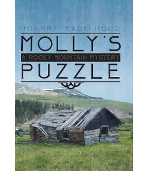 Molly’s Puzzle: A Rocky Mountain Mystery