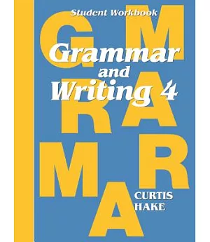 Grammar and Writing 4