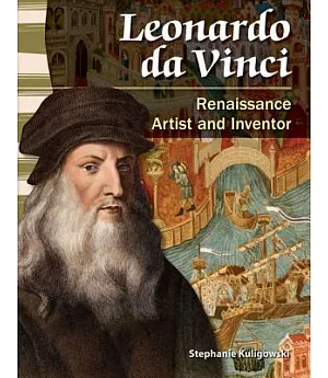 Leonardo da Vinci: Renaissance Artist and Inventor