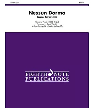 Nessun Dorma from Turandot: For Interchangeable Woodwind Ensemble, Score & Parts