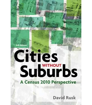 Cities Without Suburbs: A Census 2010 Perspective