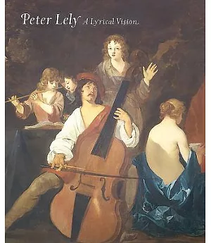 Peter Lely: A Lyrical Vision