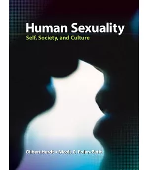 Human Sexuality: Self, Society, and Culture