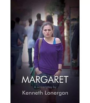 Margaret: A Screenplay