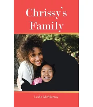 Chrissy’s Family