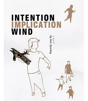 Intention, Implication, Wind