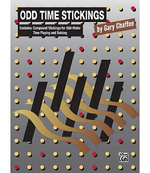 Odd Time Stickings: Compound Stickings for Odd-Meter Time Playing and Soloing