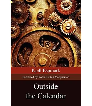 Outside the Calendar: Selected Poems