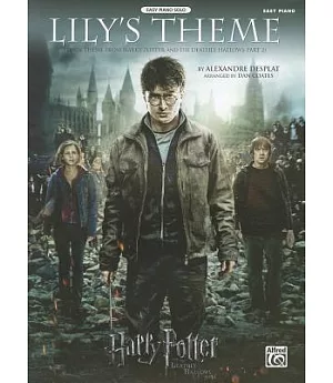 Lily’s Theme Main Theme from Harry Potter and the Deathly Hallows, Part 2: Easy Piano, Sheet