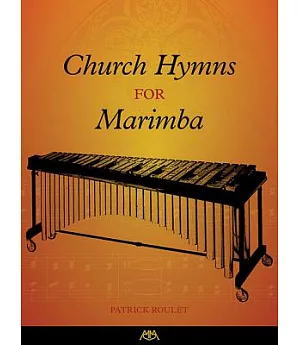 Church Hymns for Marimba