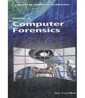 Careers in Computer Forensics