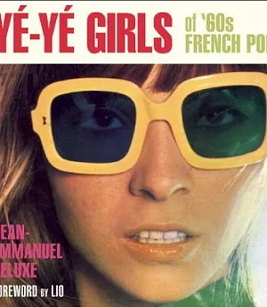 Ye-Ye Girls of ’60s French Pop