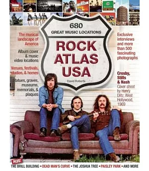 Rock Atlas USA: 650 Great Music Locations