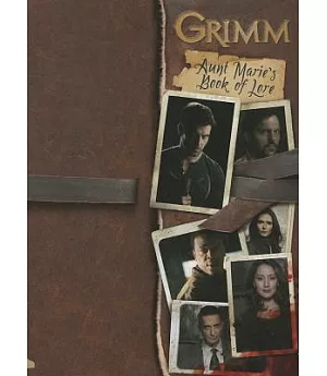 Grimm: Aunt Marie’s Book of Lore