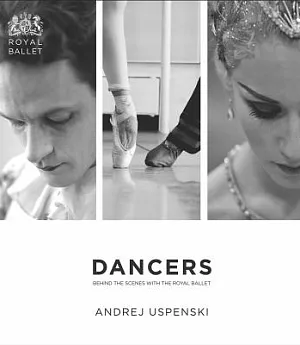 Dancers: Behind the Scenes With the Royal Ballet