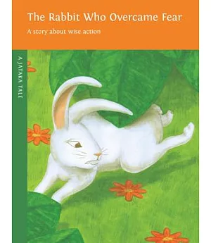 The Rabbit Who Overcame Fear